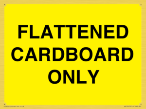 FLATTENED CARDBOARD ONLY